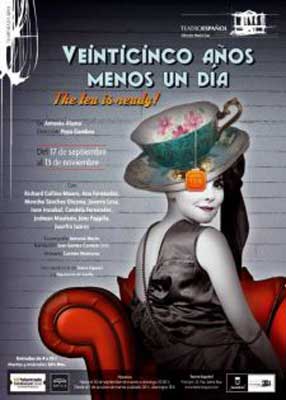 Del 17 al 20 de noviembre de 2011 en el Teatro Lope de Vega de Sevilla la obra 'Veinticinco años menos un día. The tea is ready!'