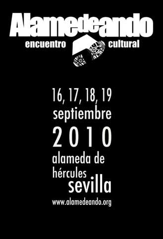 El festival Alamedeando 2010 se celerará del 16 al 19 de septiembre en Sevilla