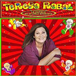 El circo de Teresa Rabal en Sevilla, estará en el Padro de San Sebastián del 18 de marzo al 17 de abril de 2011