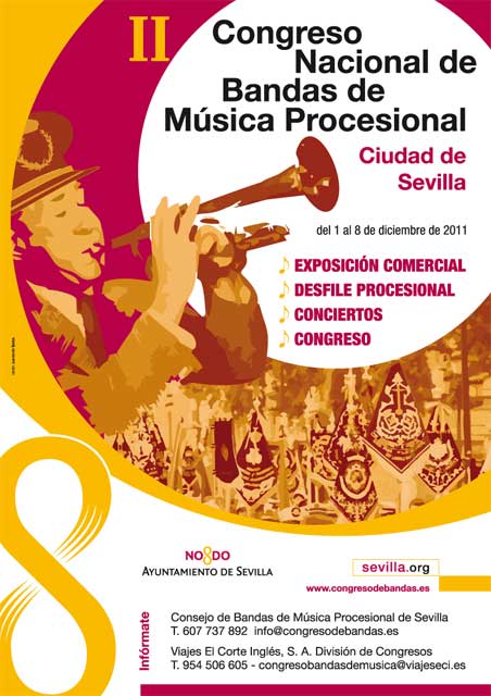 Del 1 al 8 de diciembre de 2011, información del desfile y conciertos del 2º Congreso de Bandas de Música Procesional 'Ciudad de Sevilla'
