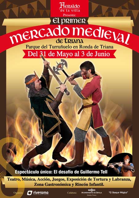 Del 31 de mayo al 3 de junio de 2012 el Primer Mercado Medieval de Triana en el parque del Turruñuelo