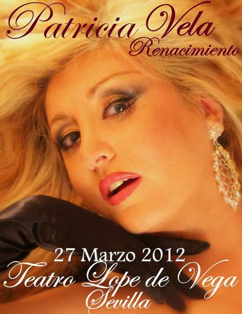 Patricia Vela en Sevilla, actuación el 27 de marzo de 2012. Presentación de 'Renacimiento' su nuevo disco, en el Teatro Lope de Vega