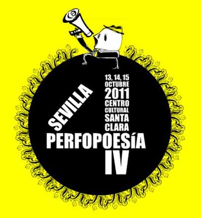 Festival de Perfopoesía de Sevilla, del 13 al 15 de octubre de 2011
