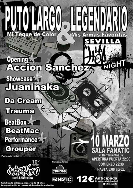El 10 de marzo de 2012 Putolargo, Legendario, Juaninacka, Acción Sánchez, Da Cream, Trauma, Beatmac y Grouper actuarán en Sevilla