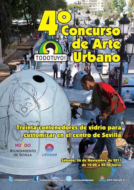 4º Concurso de arte urbano 'Todo tuyo!' 2011 Sevilla, el 26 de noviembre o el 3 de diciembre (si llueve)